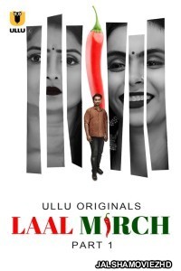 Laal Mirch (2024) Ullu Original