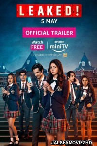 Leaked (2023) Hindi Web Series Amazon MiniTV Original