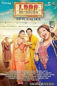 Load Wedding (2018) Punjabi Movie