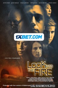 Look Into the Fire (2022) Bengali Dubbed Movie