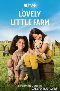 Lovely Little Farm (2022) Hindi Web Series AppleTV Original