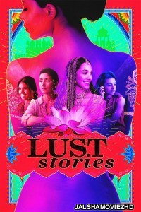 Lust Stories (2020) Hindi Web Series Netflix Original