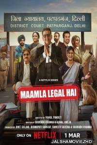 Maamla Legal Hai (2024) Hindi Web Series Netflix Original