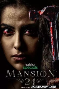 Mansion 24 (2023) Hindi Web Series Hotstar Original