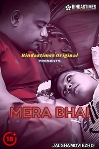 Mera Bhai (2021) BindasTimes Original
