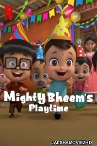Mighty Bheems Playtime (2024) Hindi Web Series Netflix Original