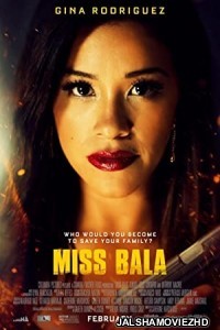 Miss Bala (2019) Hindi Dubbed