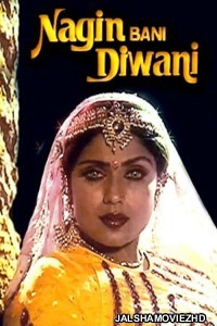 Naagin Bani Diwani (2018) South Indian Hindi Dubbed Movie