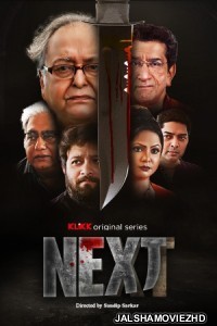 Next (2021) Bengali Web Series KLiKK Original