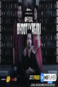 Official Bhootiyagiri (2020) Season 3 Hindi Web Series MX Original