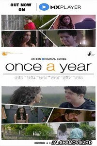 Once a Year (2020) Hindi Web Series MX Original