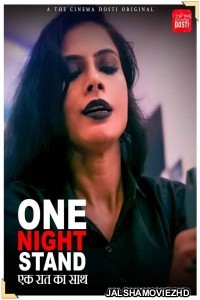 One Night Stand (2021) CinemaDosti Original