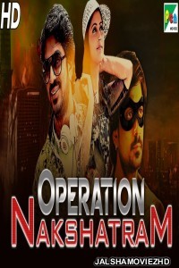 Operation Nakshatram (2019) South Indian Hindi Dubbed Movie
