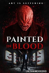 Painted in Blood (2022) Hindi Dubbed