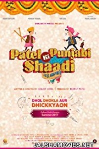 Patel Ki Punjabi Shaadi (2017) Hindi Movie