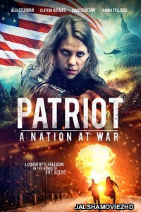 Patriot A Nation at War (2019) Hindi Dubbed