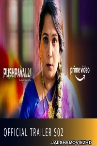 Pushpavalli 2 (2020) Hindi Web Series Prime Original