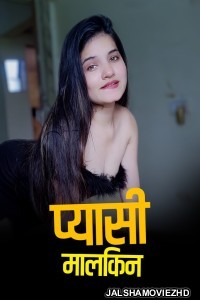 Pyaasi Malkeen (2023) Kotha App Original