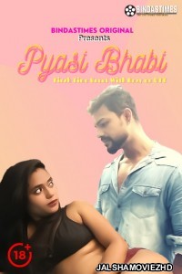 Pyasi Bhabi (2021) BindasTimes Original