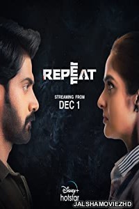 Repeat (2022) South Indian Hindi Dubbed Movie