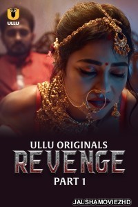 Revenge (2024) Ullu Original