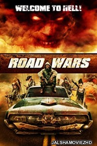 Road Wars (2015) Hindi Dubbed
