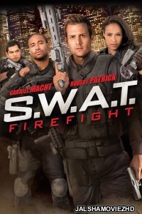 SWAT 2 Firefight (2011) Hindi Dubbed