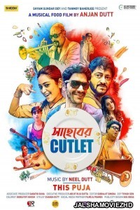 Saheber Cutlet (2020) Bengali Movie