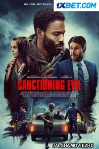 Sanctioning Evil (2022) Bengali Dubbed Movie