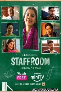 Staff Room Teacheron Ka Adda (2023) Hindi Web Series Amazon MiniTV Original