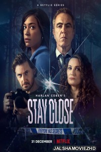 Stay Close (2021) English Web Series Netflix Original