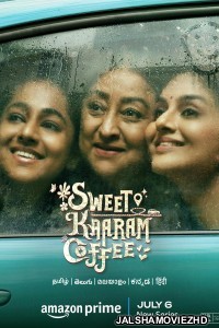 Sweet Kaaram Coffee (2023) Hindi Web Series Amazon Prime Original