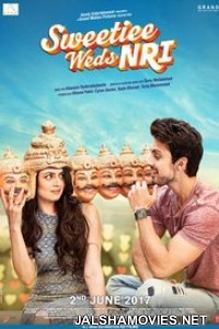 Sweetiee Weds NRI (2017) Hindi Movie