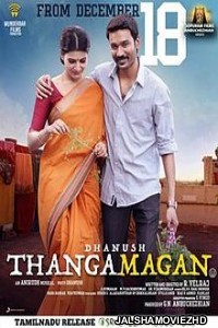 Thanga Magan (2019) South Indian Hindi Dubbed Movie