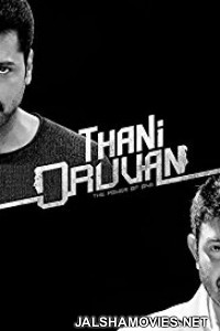 Thani Oruvan (2015) Hindi Dubbed South Indian Movie
