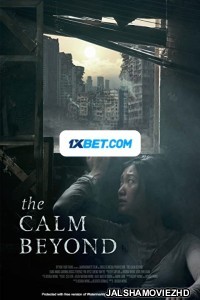 The Calm Beyond (2020) Hollywood Bengali Dubbed