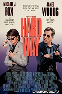 The Hard Way (1991) Hindi Dubbed