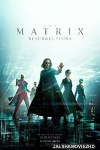 The Matrix Resurrections (2021) Hollwood Bengali Dubbed
