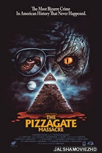 The Pizzagate Massacre (2020) Hollwood Bengali Dubbed