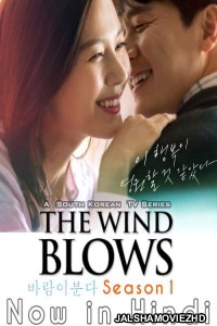 The Wind Blows (2019) Hindi Web Series Netflix Original