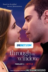 Through My Window (2022) Hindi Dubbed