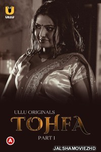 Tohfa (2023) Ullu Original