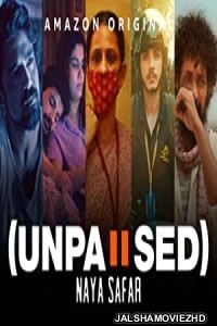 Unpaused Naya Safar (2022) Hindi Web Series Amazon Prime Original
