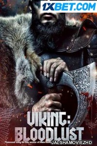 Vikings Blood Lust (2023) Bengali Dubbed Movie