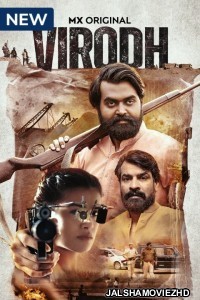 Virodh (2023) Hindi Web Series MX Original