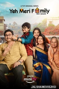 Yeh Meri Family (2024) Season 3 Hindi Web Series Amazon MiniTV Original